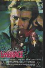 Watch Deadly Embrace Movie2k