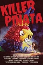 Watch Killer Piata Movie2k