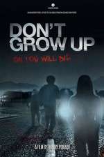 Watch Don't Grow Up Movie2k