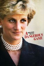 Watch Princess Diana: A Dangerous Game Movie2k