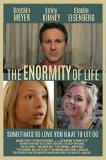 Watch The Enormity of Life Movie2k