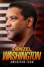 Watch Denzel Washington: American Icon Movie2k