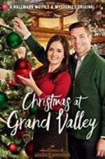 Watch Christmas at Grand Valley Movie2k