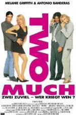 Watch Two Much Movie2k