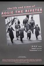 Watch The Life and Times of Rosie the Riveter Movie2k