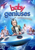 Watch Baby Geniuses and the Space Baby Movie2k