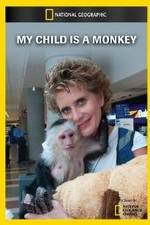 Watch My Child Is a Monkey Movie2k