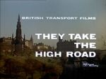 Watch They Take the High Road (Short 1960) Movie2k