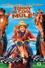 Watch Tommy and the Cool Mule Movie2k