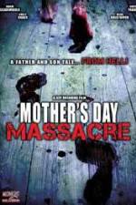 Watch Mother's Day Massacre Movie2k