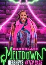 Watch Chocolate Meltdown: Hershey's After Dark Movie2k