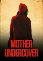 Watch Mother Undercover Movie2k