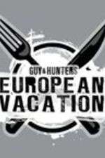 Watch Guy & Hunter's European Vacation Movie2k
