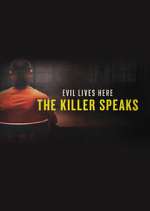 Watch Evil Lives Here: The Killer Speaks Movie2k