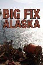 Watch Big Fix Alaska Movie2k