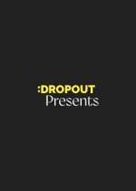 Watch Dropout Presents Movie2k