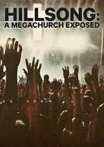 Watch Hillsong: A Megachurch Exposed Movie2k