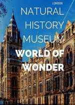 Watch Natural History Museum: World of Wonder Movie2k