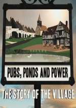 Watch Pubs, Ponds and Power: The Story of the Village Movie2k