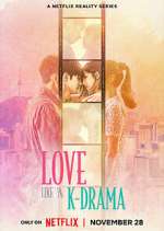 Watch Love Like a K-Drama Movie2k