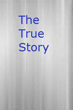 Watch The True Story Movie2k