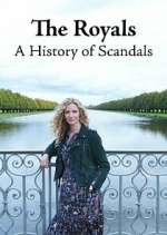 Watch The Royals: A History of Scandals Movie2k