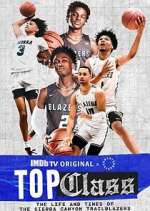 Watch Top Class: The Life and Times of the Sierra Canyon Trailblazers Movie2k