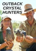 Watch Outback Crystal Hunters Movie2k