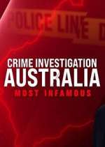 Watch Crime Investigation Australia: Most Infamous Movie2k