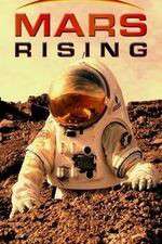 Watch Mars Rising Movie2k