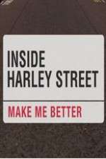 Watch Inside Harley Street: Make Me Better Movie2k