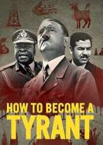 Watch How to Become a Tyrant Movie2k