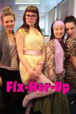 Watch Fix-Her-Up Movie2k