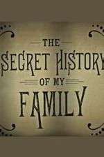 Watch The Secret History of My Family Movie2k