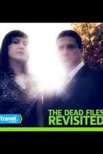 Watch The Dead Files Revisited Movie2k