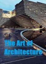 Watch The Art of Architecture Movie2k