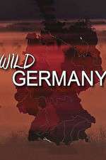 Watch Wild Germany Movie2k