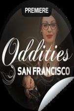 Watch Oddities San Francisco Movie2k