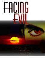 Watch Facing Evil Movie2k