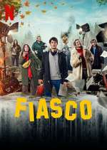 Watch Fiasco Movie2k