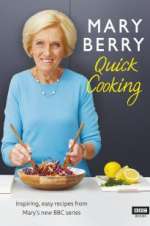 Watch Mary Berry\'s Quick Cooking Movie2k