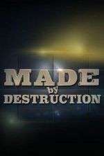 Watch Made by Destruction Movie2k