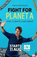 Watch Fight for Planet A: Our Climate Challenge Movie2k