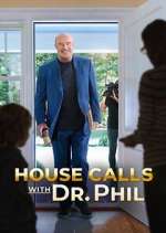 Watch House Calls with Dr. Phil Movie2k