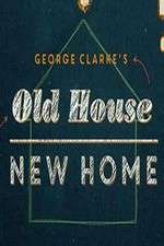 Watch George Clarke's Old House, New Home Movie2k