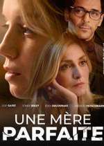 Watch Une mère parfaite Movie2k