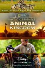 Watch Magic of Disney\'s Animal Kingdom Movie2k