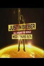 Watch Justin Bieber All Around the World Movie2k