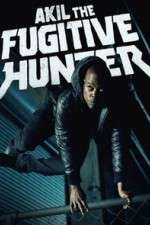 Watch Akil the Fugitive Hunter Movie2k