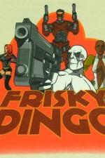 Watch Frisky Dingo Movie2k